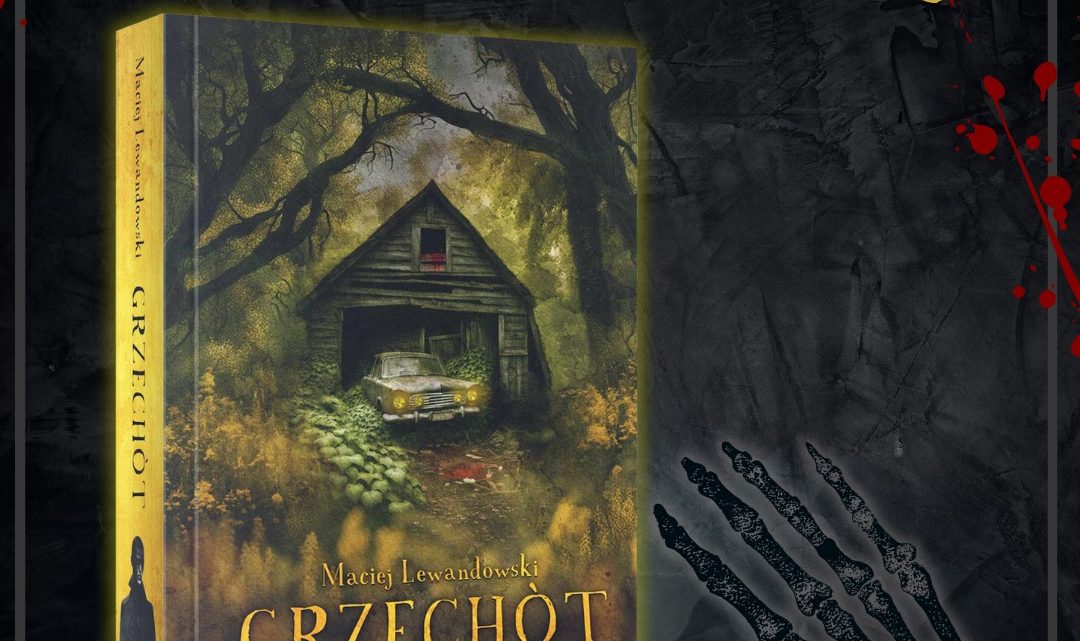 Premiera okładki i przedsprzedaż horroru – „Grzechòt” Macieja Lewandowskiego.