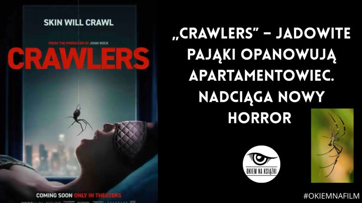 „Crawlers” – jadowite pająki opanowują apartamentowiec. Nadciąga nowy horror